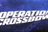 Operation Crossbow -- (Original Trailer)