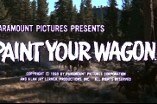 Paint Your Wagon -- (Original Trailer)
