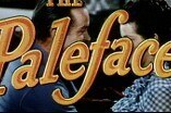 Paleface, The -- (Original Trailer)