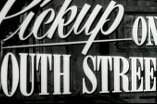 Pickup on South Street -- (Original Trailer)