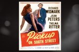 Noir Alley: Eddie Muller on Pickup On South Street (1953)