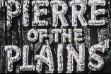 Pierre of the Plains -- (Original Trailer)