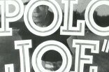 Polo Joe -- (Original Trailer)