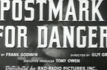 Postmark For Danger -- (Original Trailer)