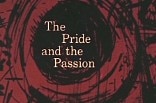 Pride and The Passion, The -- (Original Trailer)