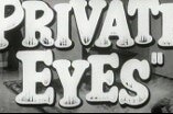 Private Eyes -- (Original Trailer)
