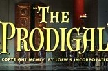 Prodigal, The -- (Original Trailer)