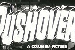 Pushover -- (Original Trailer)