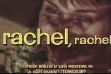 Rachel, Rachel -- (Original Trailer)