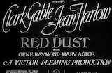 Red Dust (1932) -- Opening, Carson