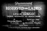 Reserved for Ladies -- Opening Credits