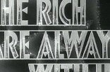 Rich Are Always with Us, The -- (Original Trailer)