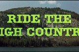 Ride The High Country (1962) -- Open, Phantom Of The Desert