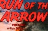 Run of the Arrow -- (Original Trailer)
