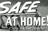 Safe at Home! -- (Original Trailer)