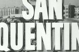 San Quentin (1937) -- (Original Trailer)
