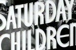 Saturday's Children -- (Original Trailer)