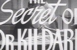 Secret of Dr. Kildare, The -- (Original Trailer)
