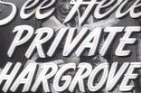 See Here, Private Hargrove -- (Original Trailer)