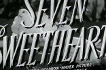 Seven Sweethearts -- (Original Trailer)