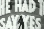 She Had To Say Yes -- (Original Trailer)