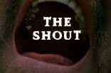 Shout, The -- (Original Trailer)