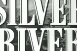 Silver River -- (Original Trailer)