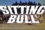 Sitting Bull -- (Original Trailer)