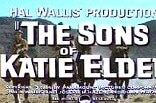 Sons of Katie Elder, The -- (Original Trailer)