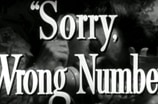 Sorry, Wrong Number -- (Original Trailer)