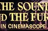 Sound and the Fury, The -- (Original Trailer)