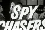 Spy Chasers -- (Original Trailer)