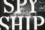 Spy Ship -- (Original Trailer)