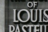 Story Of Louis Pasteur, The -- (Original Trailer)