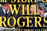 Story of Will Rogers, The -- (Original Trailer)