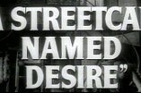 Streetcar Named Desire, A -- (Re-issue Trailer)