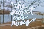 Subject Was Roses, The -- (Original Trailer)