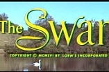 Swan, The -- (Original Trailer)