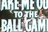 Take Me Out to the Ball Game -- (Original Trailer)