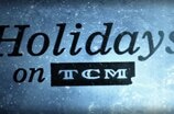 Holidays On TCM -- TCM Original