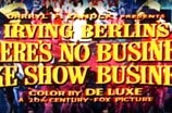 There's No Business Like Show Business -- (Original Trailer)