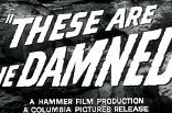 These Are The Damned -- (Original Trailer)