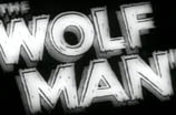 Wolf Man, The -- (Re-issue Trailer)
