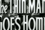 Thin Man Goes Home, The --(Original Trailer)