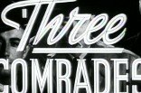 Three Comrades -- (Original Trailer)