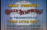 Three Little Pigs (1933) -- Who's Afraid Of The Big Bad Wolf?