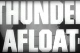 Thunder Afloat -- (Original Trailer)
