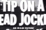 Tip on a Dead Jockey -- (Original Trailer)