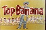 Top Banana (1954) -- Open, Man of the Year