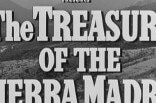 Treasure of the Sierra Madre, The -- (Original Trailer)